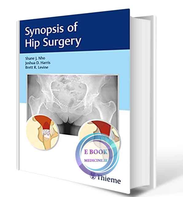 دانلود کتابSynopsis of Hip Surgery 1st  2020 (ORIGINAL PDF)